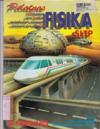 Image of Pelatnas Fisika [3]: untuk SLTP Kls. IX Cawu 1