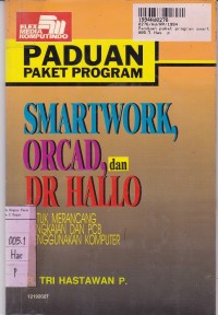 Image of Paduan Paket Program Smartwork, Orcad & Drhalo: untuk Merancang Rangkaian & PCB Menggunakan Komputer
