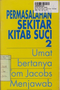Image of Permasalahan Sekitar Kitab Suci [2]: Umat Bertanya Tom Jacobs Menjawab
