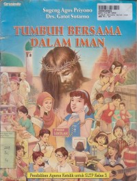 Image of Tumbuh bersama dalam Iman: Pendidikan Agama Katolik untuk SLTP Kls. III