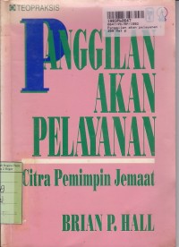 Image of Panggilan akan Pelayanan: Citra Pemimpin Jemaat