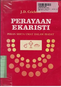 Image of Perayaan Ekaristi: Peran Serta Umat dalam Ibadat