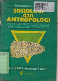 Image of Sosiologi dan Antropologi [2]: untuk SMA Kls. II Sem. 3 & 4 [Kur.  th. 1984/GBPP th. 1987]