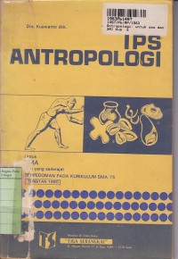 Image of IPS Antropologi: untuk SMA dan Sederajat [Kur. SMA th. 1975]