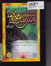Image of Seri Islamologi [4]: Ekonomi Islam=Suatu Pendekatan Berdasarkan Ajaran Qur'an dan Hadis