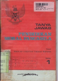 Image of Tanya Jawab Pendidikan Moral Pancasila [1]: untuk SMP Kls. I