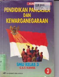 Image of Pendidikan Pancasila dan Kewarganegaraan [Jilid 3]: untuk SMU kls. 3
