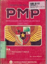 Image of Penuntun Pelajaran Pendidikan Moral Pancasila [PMP]: untuk SMA Sem. 1 & 2 [Kur. th. 1984 GBPP th. 1986]