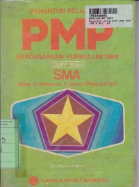 Image of Penuntun Pelajaran Pendidikan Moral Pancasila [PMP]: untuk SMA Kls. III Sem. 5 & 6 [Prog. Inti - Kur. th. 1984 GBPP th. 1986]
