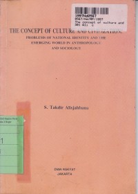 Image of The Concept of Culture and Civilization: Problems of National Indentity and The Emerging World in Anthropology and Sociology