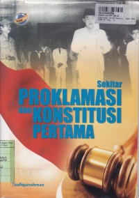 Image of Sekitar Proklamasi  dan Konstitusi Pertama
