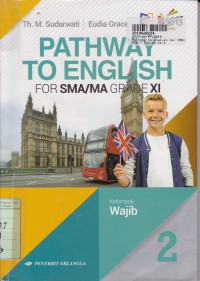 Image of Pathway to English [1]: untuk SMA/MA Kls. X [Kurtilas - Kelompok Peminatan]