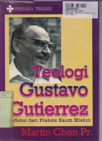 Image of Pustaka Teologi: Teologi Gustavo Gutierrez [Refleksi dari Praksis Kaum Miskin]