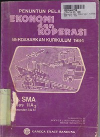 Image of Penuntun Pelajaran Ekonomi dan Koperasi: untuk SMA Kls. IIa3 Sem. 3 & 4 [Kur. th. 1984]