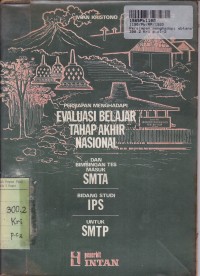 Image of Persiapan Menghadapi Ebtanas dan Bimbingan Tes Masuk SMTA: untuk SMTP [IPS]