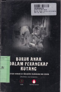 Image of Buruh Anak dalam Perangkap Hutang: Studi Kasus di Industri Rumahan Mie Soon