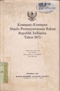 Image of Ketetapan-Ketetapan Majelis Permusyawaratan Rakyat Republik Indonesia th. 1973
