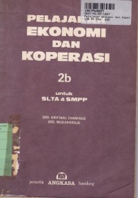 Image of Pelajaran Ekonomi dan Koperasi [2b]: untuk SLTA & SMP Kls. II  Sem. 4