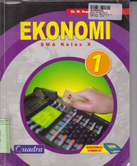 Image of Ekonomi [1]: untuk SMA Kelas X [Kur. Standar Isi th. 2006]