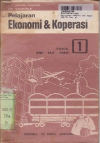 Image of Pelajaran Ekonomi dan Koperasi [Jilid 1]: untuk SMP - SLP - SMPP
