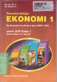Image of Penuntun Belajar Ekonomi [1]: untuk SLTP Kls. I Cawu. 1, 2, & 3
