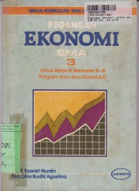 Image of Pegangan Ekonomi [3]: untuk SMA Sem. 5 & 6 [Prog. Ilmu-ilmu Sosial]