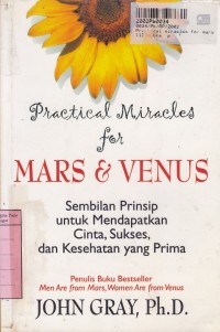 Image of Practical Miracles for Mars & Venus: Sembilan Prinsip untuk Meraih Cinta, Sukses & Kesehatan yang Prima