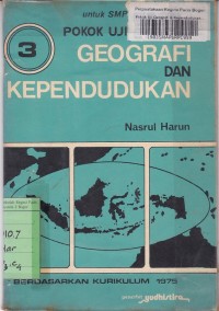 Image of Pokok Uji Geografi & Kependudukan [3]: untuk SMP Kls. III [Kur. th. 1975]