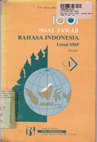 Image of Seribu Satu Soal Jawab Bahasa Indonesia [Sersip - Jilid 1]: untuk SMP