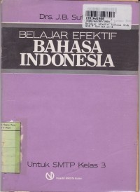 Image of Belajar Efektif Bahasa Indonesia: untuk SMTP Kls. III