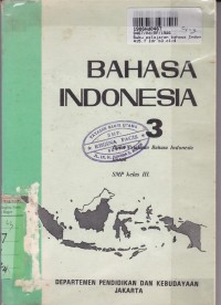 Image of Buku Pelajaran Bahasa Indonesia [Jilid 3]: untuk SMP Kls. III