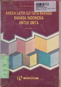 Image of Aneka Latih Uji Tata Bahasa Indonesia [Aji TBA]: untuk SMTA
