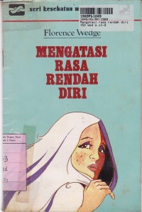 Image of Seri Kesehatan Mental: Mengatasi Rasa Rendah Diri