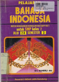 Image of Pelajaran Bahasa Indonesia [Jilid 2a]: untuk SMP Kls. II Semester 3