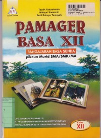 Image of Pamager Basa XII : Pengajaran Basa Sunda Pikeun Murid SMA/SMK/MA