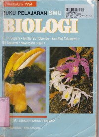 Image of Buku Pelj. Biologi [Jilid 1a]: untuk SMU Kls. I [Kur. th. 1994]
