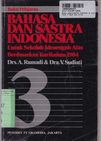 Image of Buku Pelajaran Bahasa & Sastra Bahasa Indonesia [3]: untuk SMA Kls. III [Kur. th. 1984]