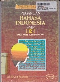 Image of Pegangan Bahasa Indonesia [Jilid2]: untuk SMP Kelas II Semester 3 & 4 [ Kur./GBPP th 1987]