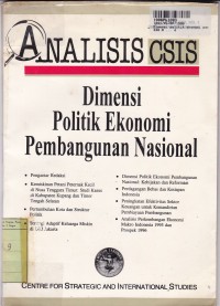 Image of Analisis CSIS: Dimensi Politik Ekonomi Pembangunan Nasional