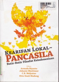 Image of Kearifan Lokal - Pancasila: Butir-butir Filsafat Keindonesiaan