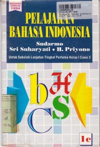 Image of Pelajaran Bahasa Indonesia [Jilid 1c]: untuk SLTP Kls. I Cawu  3 [Kur./GBPP th. 1994]