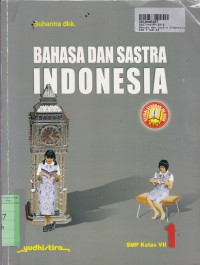 Image of Bahasa dan Sastra Indonesia [1]: SMP Kls. VII [KTSP]