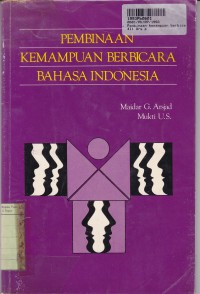 Image of Pembinaan Kemampuan Berbicara Bahasa Indonesia
