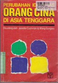 Image of Perubahan Identitas Orang Cina di Asia Tenggara