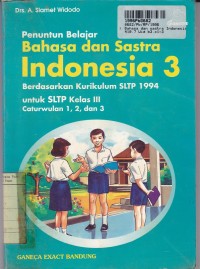 Image of Bahasa dan Sastra Indonesia [3]:  untuk SLTP th. 1994  Kls. III Cawu 1, 2 & 3 [Kur. th. 1994]