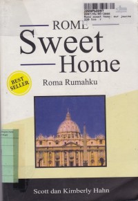 Image of Rome Sweet Home: Our Journey to Catholicism: Roma Rumahku Sebuah Penziarahan ke Pangkuan Gereja Katolik