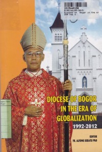 Image of Diocese of  Bogor In the Era of Globalization 1992-2012