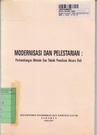 Image of Modernisasi & Pelestarian: Perkembangan Metode & Teknik Penulisan Aksara Bali