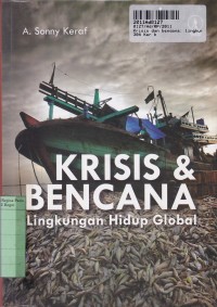 Image of Krisis dan Bencana: Lingkungan Hidup Global