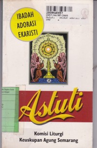 Image of Astuti: Ibadah Adorasi Ekaristi